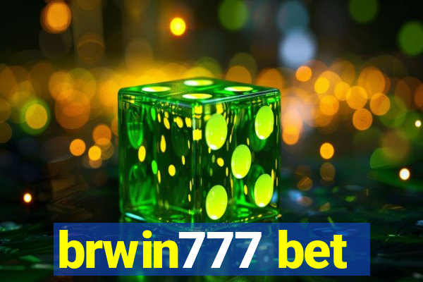 brwin777 bet